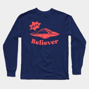 Funny UFO 99.9% Believer alien UAP Long Sleeve T-Shirt